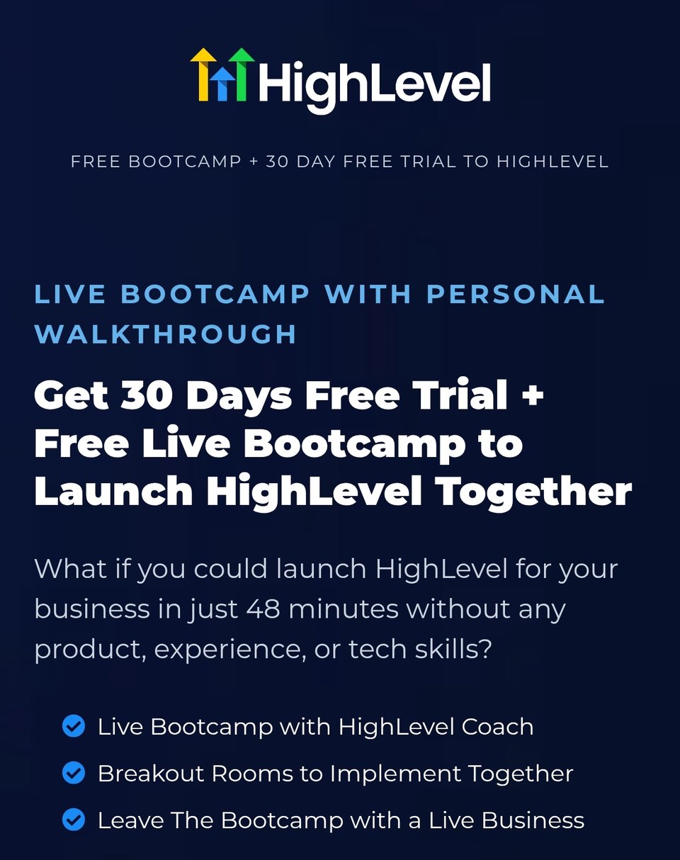 GoHighLevel bootcamp offer: get 30 days free trial plus free live bootcamp to launch HighLevel together